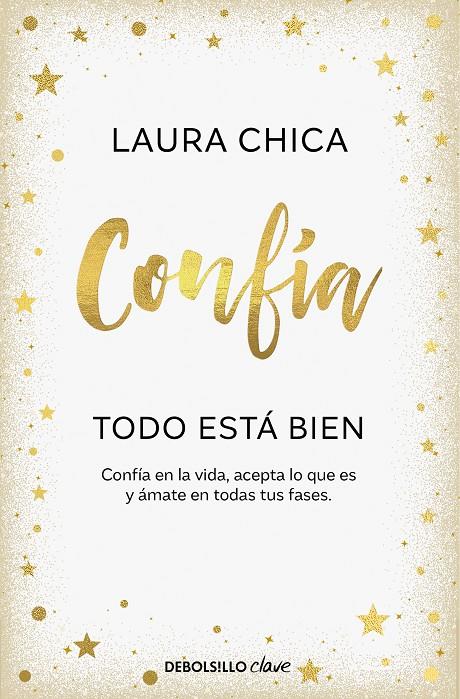 CONFÍA. TODO ESTÁ BIEN | 9788466376068 | CHICA, LAURA | Llibreria Ombra | Llibreria online de Rubí, Barcelona | Comprar llibres en català i castellà online