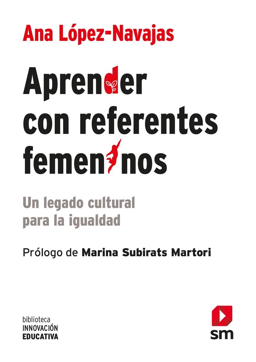 APRENDER CON REFERENTES FEMENINOS | 9788413921655 | LÓPEZ NAVAJAS, ANA | Llibreria Ombra | Llibreria online de Rubí, Barcelona | Comprar llibres en català i castellà online