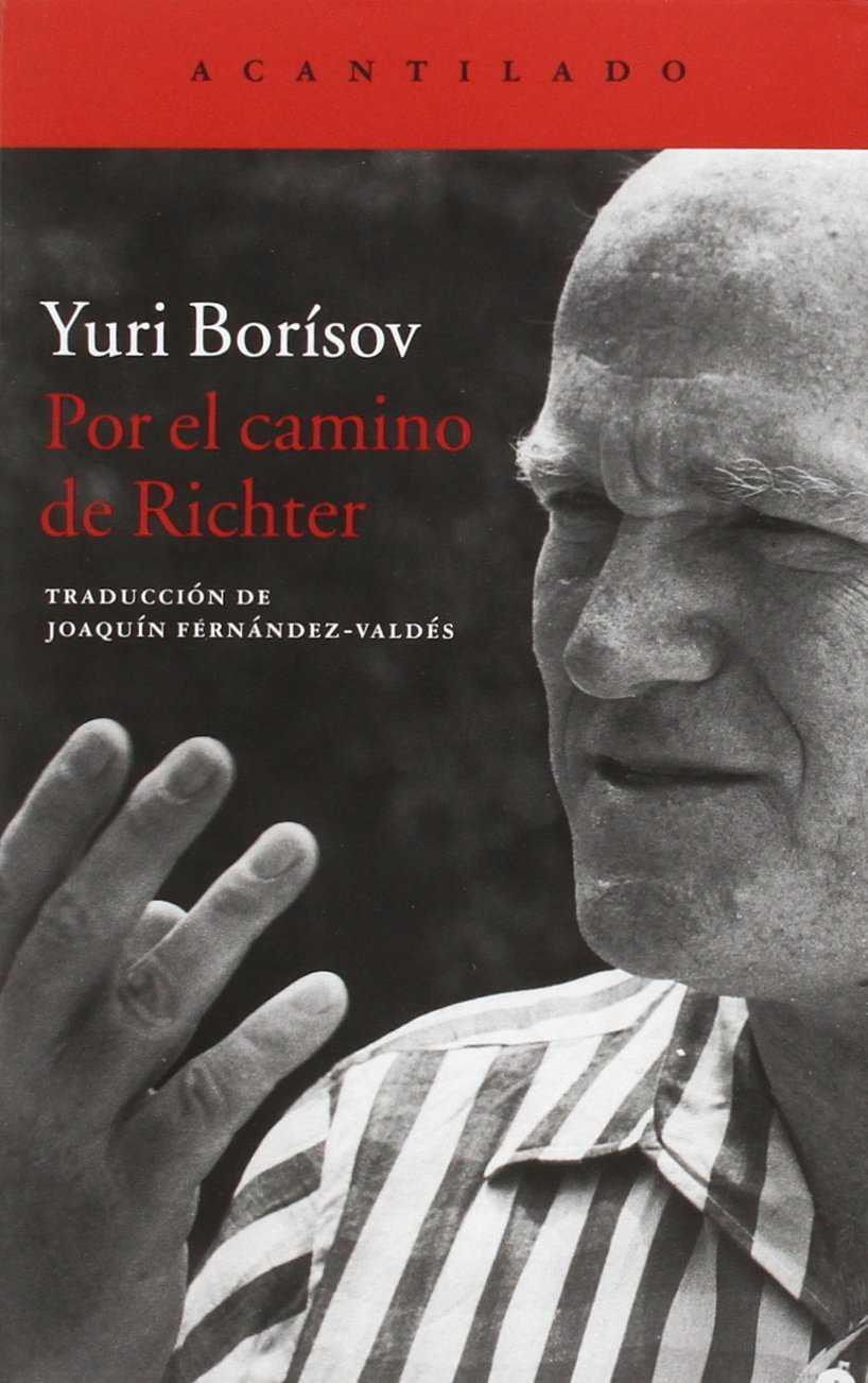 POR EL CAMINO DE RICHTER | 9788416011636 | BORÍSOV, YURI | Llibreria Ombra | Llibreria online de Rubí, Barcelona | Comprar llibres en català i castellà online