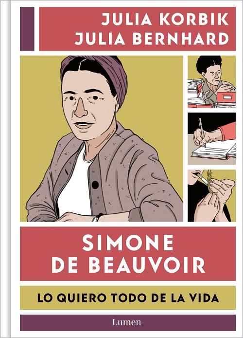 SIMONE DE BEAUVOIR. LO QUIERO TODO DE LA VIDA | 9788426426390 | KORBIK, JULIA/BERNHARD, JULIA | Llibreria Ombra | Llibreria online de Rubí, Barcelona | Comprar llibres en català i castellà online