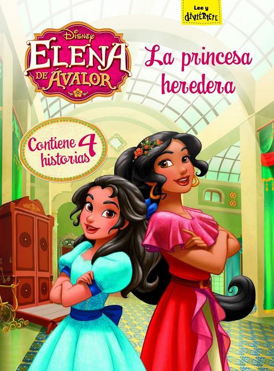 ELENA DE ÁVALOR. LA PRINCESA HEREDERA | 9788499518725 | DISNEY | Llibreria Ombra | Llibreria online de Rubí, Barcelona | Comprar llibres en català i castellà online