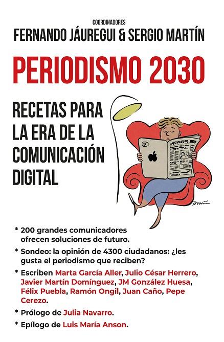 PERIODISMO 2030. RECETAS PARA LA ERA DE LA COMUNICACIÓN DIGITAL | 9788418757112 | FERNANDO JÁUREGUI/SERGIO MARTÍN | Llibreria Ombra | Llibreria online de Rubí, Barcelona | Comprar llibres en català i castellà online