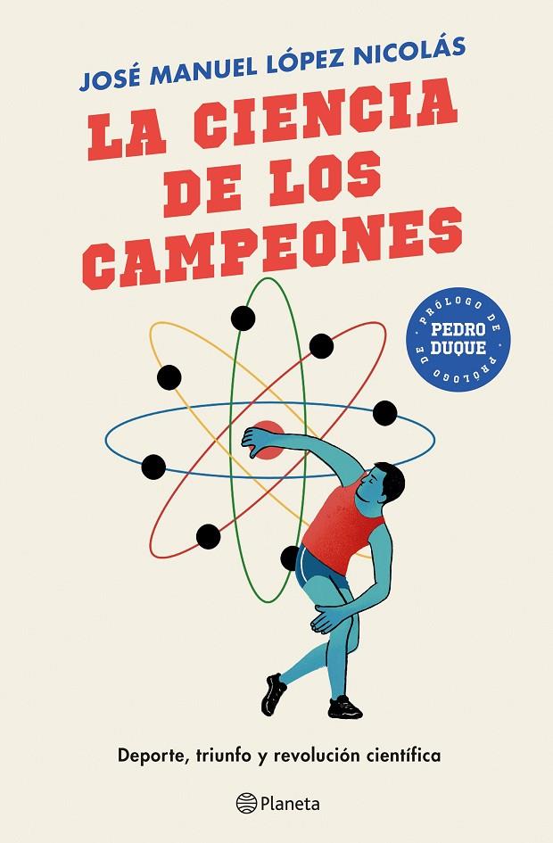 LA CIENCIA DE LOS CAMPEONES | 9788408243151 | LÓPEZ NICOLÁS, JOSÉ MANUEL | Llibreria Ombra | Llibreria online de Rubí, Barcelona | Comprar llibres en català i castellà online