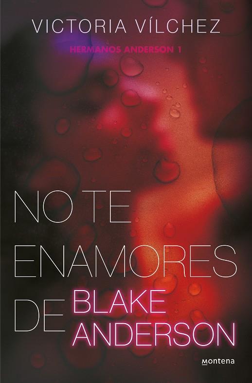 NO TE ENAMORES DE BLAKE ANDERSON (HERMANOS ANDERSON 1) | 9788419421791 | VILCHEZ, VICTORIA | Llibreria Ombra | Llibreria online de Rubí, Barcelona | Comprar llibres en català i castellà online