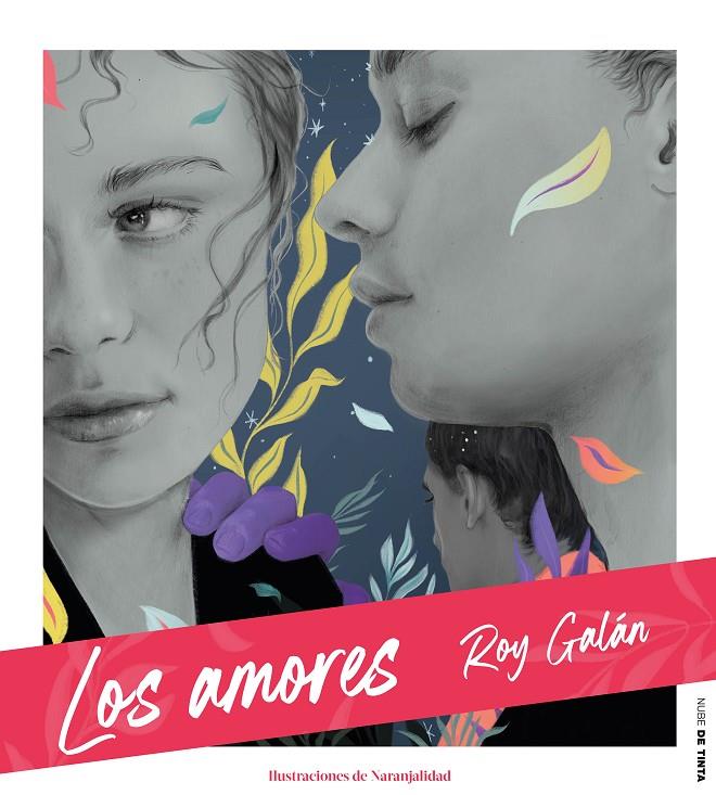 LOS AMORES | 9788417605711 | GALÁN, ROY | Llibreria Ombra | Llibreria online de Rubí, Barcelona | Comprar llibres en català i castellà online