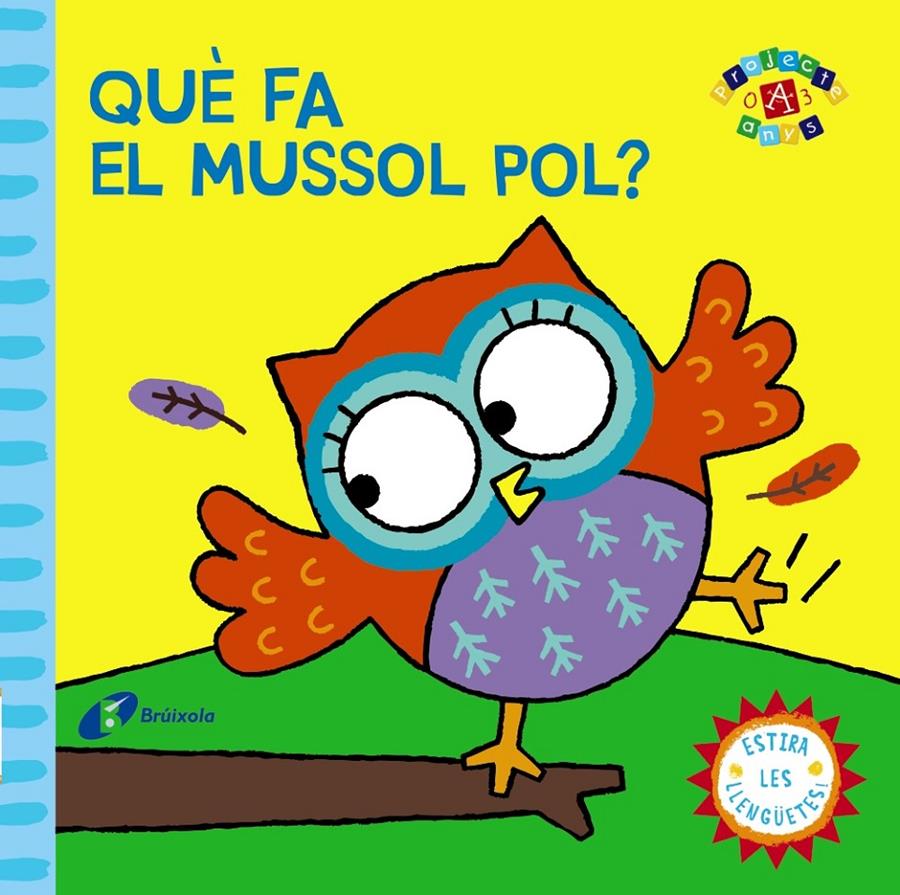 QUÈ FA EL MUSSOL POL? | 9788499065144 | VV. AA. | Llibreria Ombra | Llibreria online de Rubí, Barcelona | Comprar llibres en català i castellà online