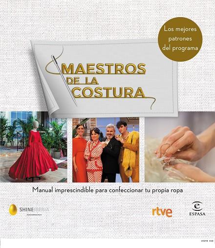 MAESTROS DE LA COSTURA. MANUAL IMPRESCINDIBLE PARA CONFECCIONAR TU PROPIA ROPA | 9788467054187 | SHINE/RTVE | Llibreria Ombra | Llibreria online de Rubí, Barcelona | Comprar llibres en català i castellà online