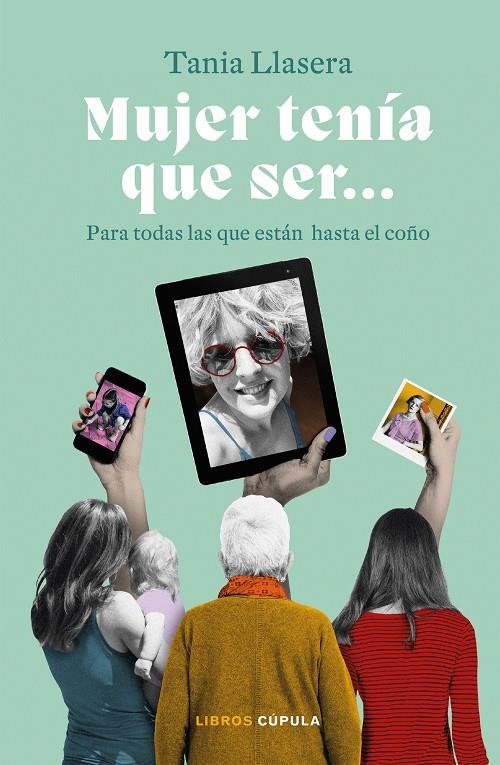 MUJER TENÍA QUE SER | 9788448029432 | LLASERA, TANIA | Llibreria Ombra | Llibreria online de Rubí, Barcelona | Comprar llibres en català i castellà online