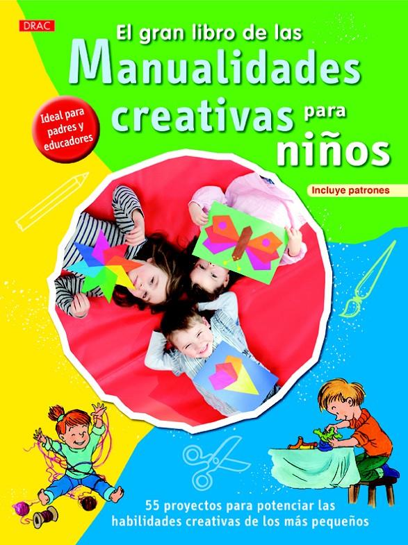 EL GRAN LIBRO DE LAS MANUALIDADES CREATIVAS PARA NIÑOS | 9788498744712 | KRUPINCKA, SYLVIA | Llibreria Ombra | Llibreria online de Rubí, Barcelona | Comprar llibres en català i castellà online