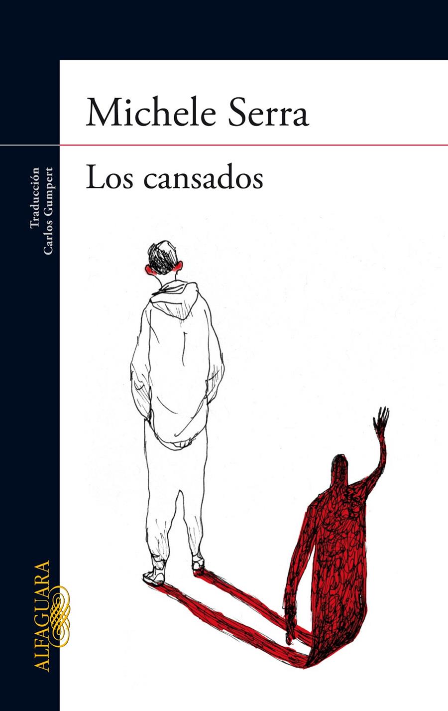 LOS CANSADOS | 9788420417165 | SERRA, MICHELE | Llibreria Ombra | Llibreria online de Rubí, Barcelona | Comprar llibres en català i castellà online