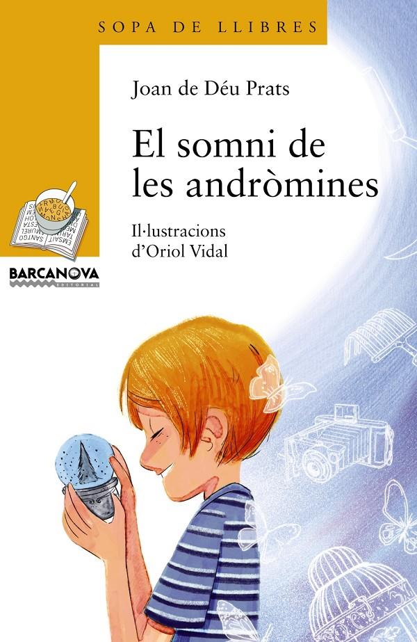 EL SOMNI DE LES ANDRÒMINES | 9788448933999 | JOAN DE DEU PRATS | Llibreria Ombra | Llibreria online de Rubí, Barcelona | Comprar llibres en català i castellà online