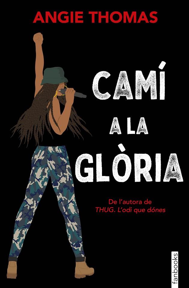 CAMÍ A LA GLÒRIA | 9788417515553 | THOMAS, ANGIE | Llibreria Ombra | Llibreria online de Rubí, Barcelona | Comprar llibres en català i castellà online