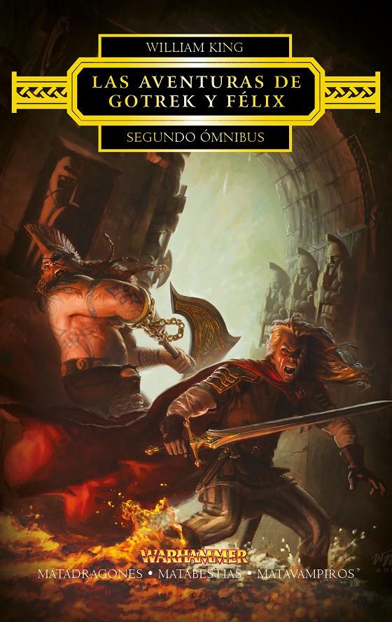 LAS AVENTURAS DE GOTREK Y FÉLIX. SEGUNDO ÓMNIBUS | 9788445003848 | WILLIAM KING | Llibreria Ombra | Llibreria online de Rubí, Barcelona | Comprar llibres en català i castellà online