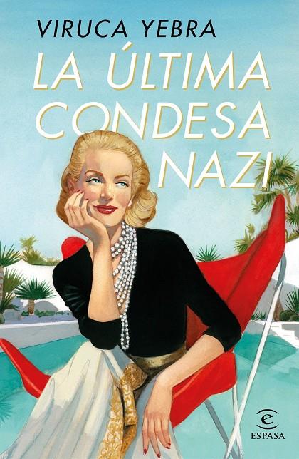 LA ÚLTIMA CONDESA NAZI | 9788467062830 | YEBRA, VIRUCA | Llibreria Ombra | Llibreria online de Rubí, Barcelona | Comprar llibres en català i castellà online