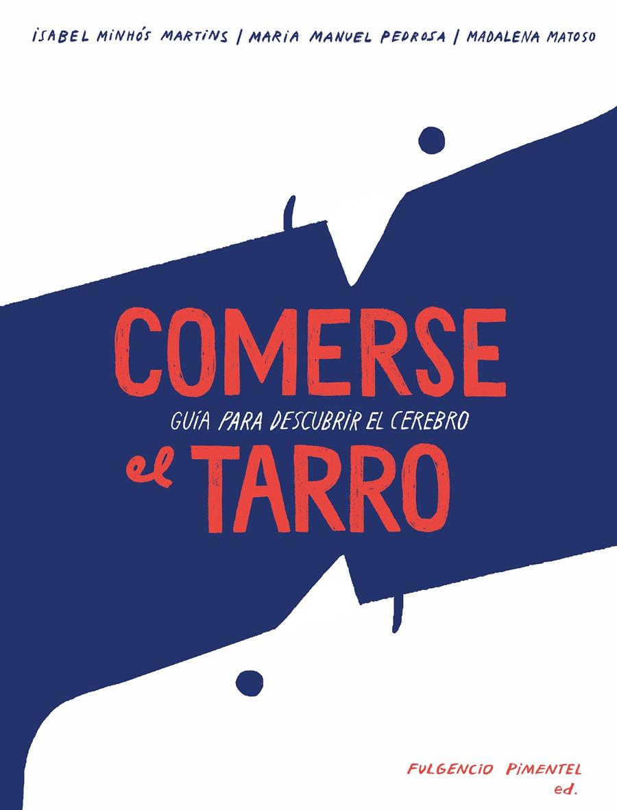 COMERSE EL TARRO | 9788416167753 | MINHÓ?S MARTINS, ISABEL/MANUEL PEDROSA, MANUELA | Llibreria Ombra | Llibreria online de Rubí, Barcelona | Comprar llibres en català i castellà online