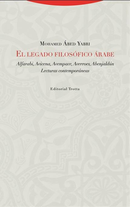 EL LEGADO FILOSÓFICO ÁRABE | 9788498796537 | MOHAMED ABED YABRI | Llibreria Ombra | Llibreria online de Rubí, Barcelona | Comprar llibres en català i castellà online