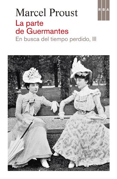 LA PARTE DE GUERMANTES EN BUSCA DEL TIEMPO PERDIDO III | 9788490065044 | MARCEL PROUST | Llibreria Ombra | Llibreria online de Rubí, Barcelona | Comprar llibres en català i castellà online