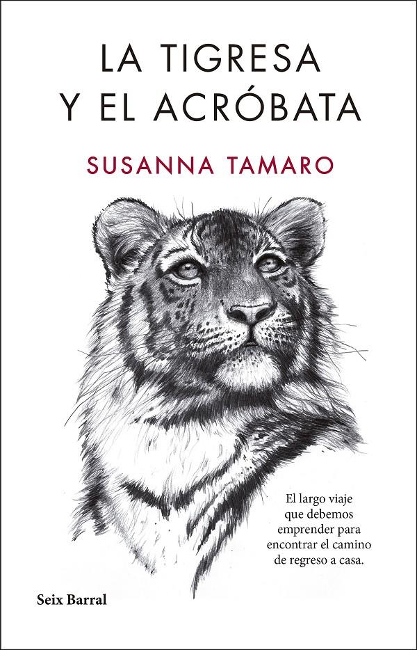 LA TIGRESA Y EL ACRÓBATA | 9788432232350 | SUSANNA TAMARO | Llibreria Ombra | Llibreria online de Rubí, Barcelona | Comprar llibres en català i castellà online