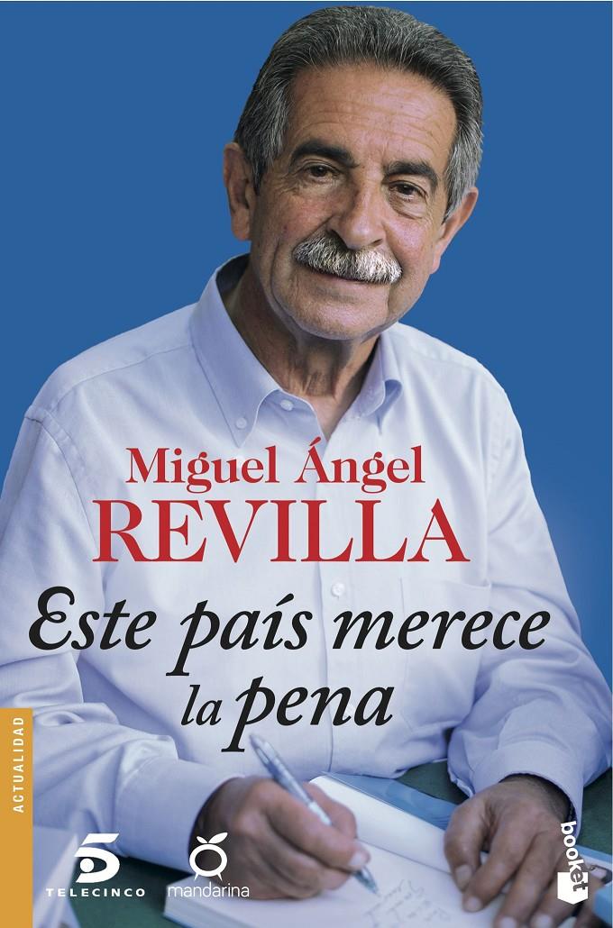 ESTE PAÍS MERECE LA PENA | 9788467046762 | MIGUEL ÁNGEL REVILLA | Llibreria Ombra | Llibreria online de Rubí, Barcelona | Comprar llibres en català i castellà online