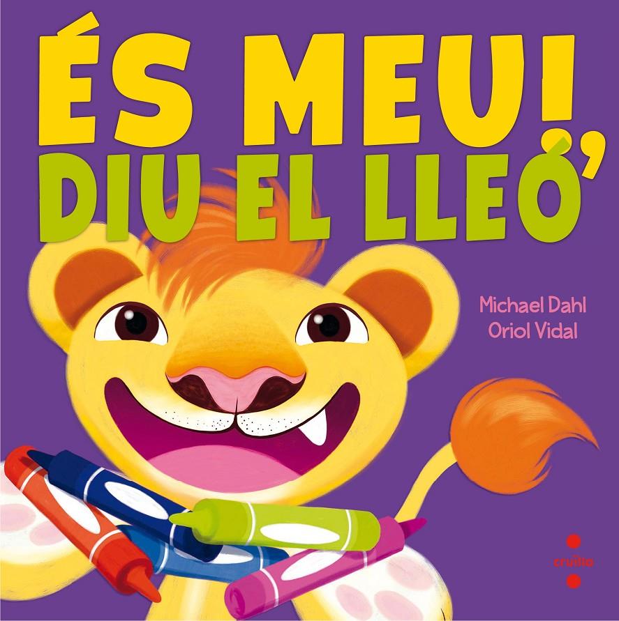 C-ES MEU!DIU EL LLEO | 9788466141901 | DAHL, MICHAEL | Llibreria Ombra | Llibreria online de Rubí, Barcelona | Comprar llibres en català i castellà online