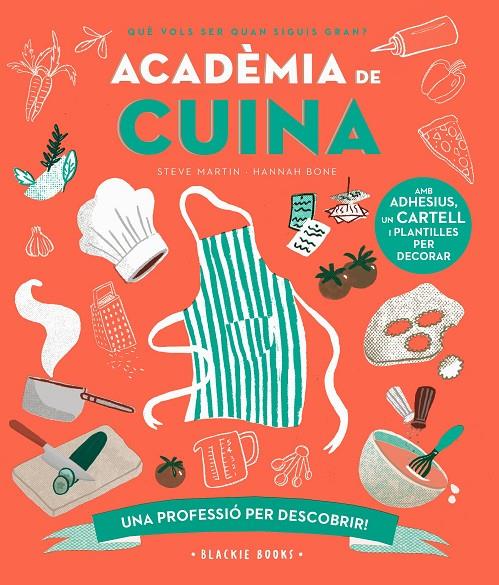 ACADÈMIA DE CUINA | 9788418733758 | MARTIN, STEVE/KEOGHAN, ANGELA | Llibreria Ombra | Llibreria online de Rubí, Barcelona | Comprar llibres en català i castellà online