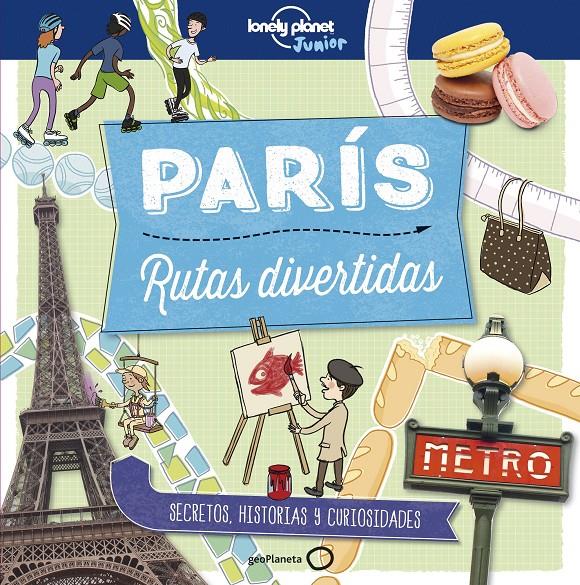 PARÍS. RUTAS DIVERTIDAS | 9788408179016 | GREATHEAD, HELEN | Llibreria Ombra | Llibreria online de Rubí, Barcelona | Comprar llibres en català i castellà online