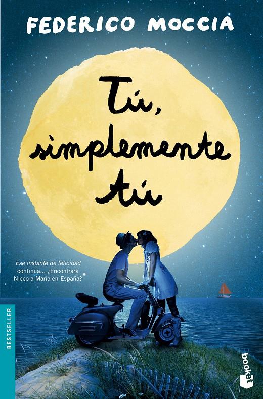 TÚ, SIMPLEMENTE TÚ | 9788408137573 | FEDERICO MOCCIA | Llibreria Ombra | Llibreria online de Rubí, Barcelona | Comprar llibres en català i castellà online