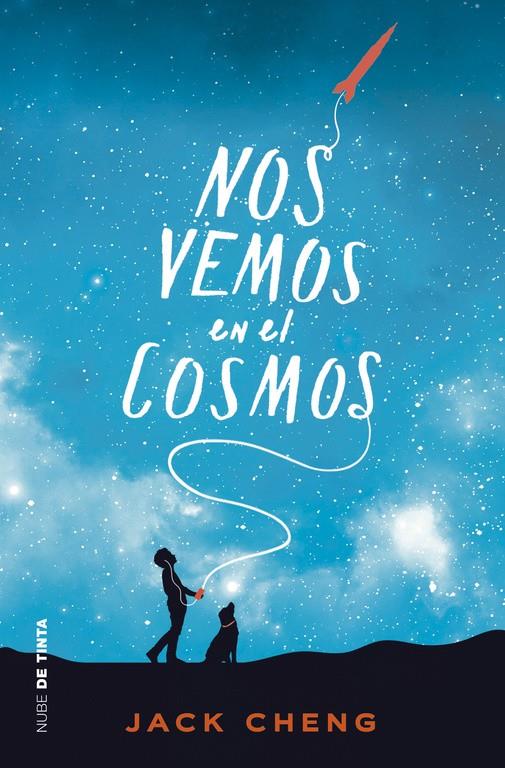 NOS VEMOS EN EL COSMOS | 9788416588329 | JACK CHENG | Llibreria Ombra | Llibreria online de Rubí, Barcelona | Comprar llibres en català i castellà online