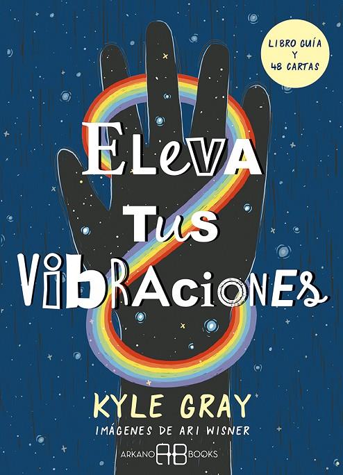 ELEVA TUS VIBRACIONES | 9788417851828 | GRAY, KYLE/WISNER, ARI | Llibreria Ombra | Llibreria online de Rubí, Barcelona | Comprar llibres en català i castellà online