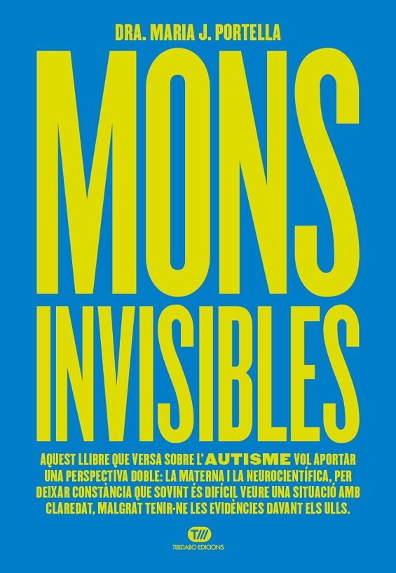 MONS INVISIBLES | 9788419683571 | PORTELLA, MARIA J. | Llibreria Ombra | Llibreria online de Rubí, Barcelona | Comprar llibres en català i castellà online