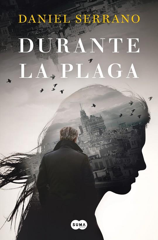 DURANTE LA PLAGA | 9788491295570 | SERRANO, DANIEL | Llibreria Ombra | Llibreria online de Rubí, Barcelona | Comprar llibres en català i castellà online