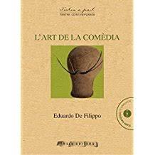 L?ART DE LA COMÈDIA | 9788494323867 | DE FILIPPO, EDUARDO | Llibreria Ombra | Llibreria online de Rubí, Barcelona | Comprar llibres en català i castellà online