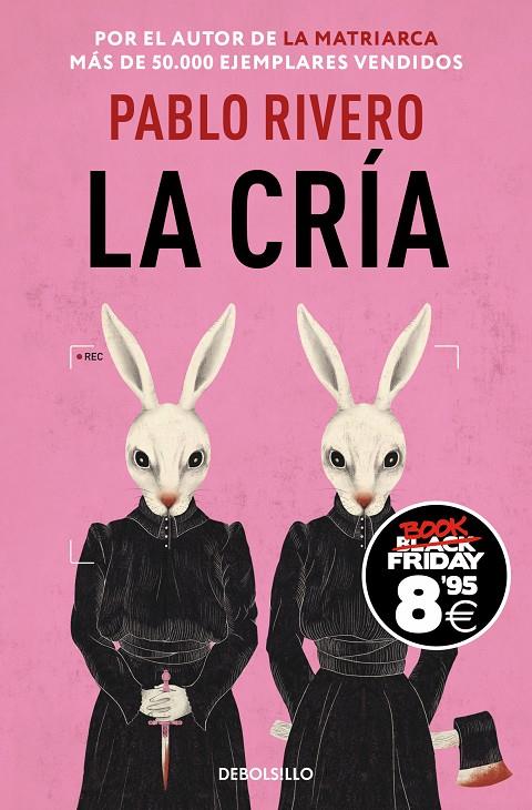 LA CRÍA (CAMPAÑA BLACK FRIDAY) | 9788466378291 | RIVERO, PABLO | Llibreria Ombra | Llibreria online de Rubí, Barcelona | Comprar llibres en català i castellà online