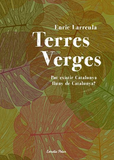 TERRES VERGES | 9788490572207 | ENRIC LARREULA  | Llibreria Ombra | Llibreria online de Rubí, Barcelona | Comprar llibres en català i castellà online