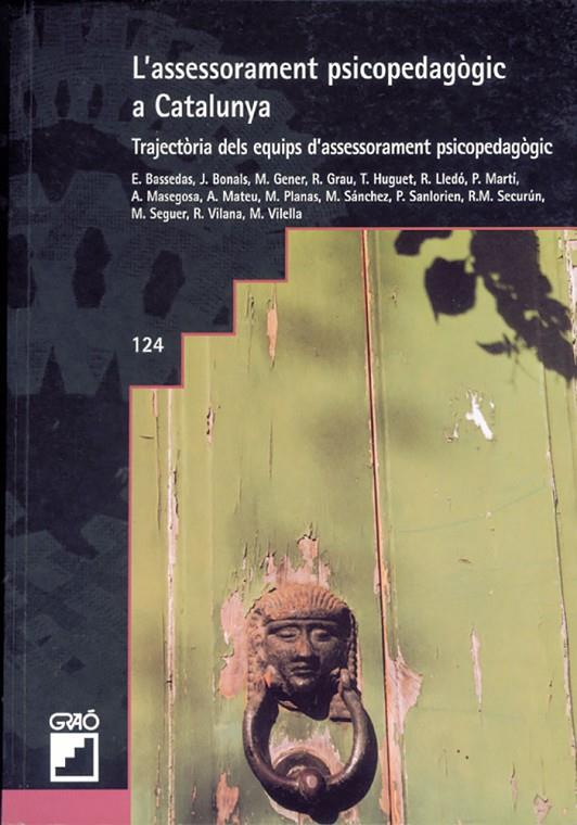 L'ASSESSORAMENT PSICOPEDAGÒGIC A CATALUNYA | 9788478272440 | BASSEDAS I BALLÚS, EULÀLIA / BONALS PICAS, JOAN / GENER I FERRER, MANEL / GRAU PUJOL, REMEI / HUGUET | Llibreria Ombra | Llibreria online de Rubí, Barcelona | Comprar llibres en català i castellà online