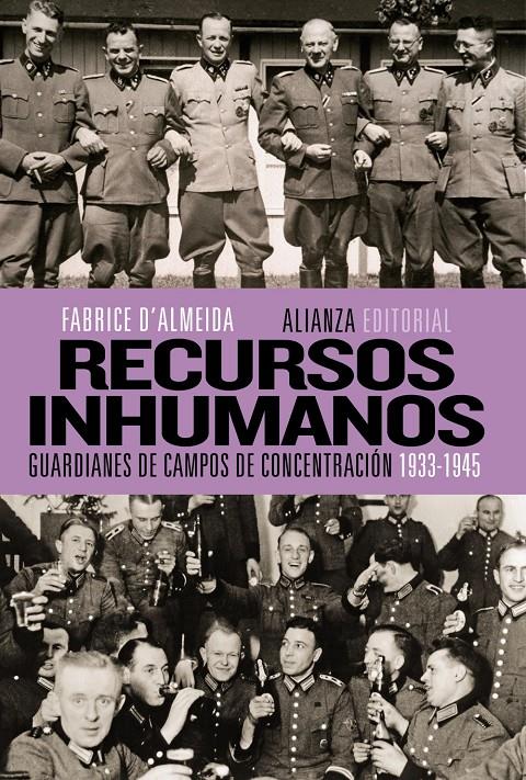 RECURSOS INHUMANOS GUARDIANES DE CAMPOS DE CONCENTRACION 1933-1945 | 9788420675343 | FABRICE D'ALMEIDA | Llibreria Ombra | Llibreria online de Rubí, Barcelona | Comprar llibres en català i castellà online