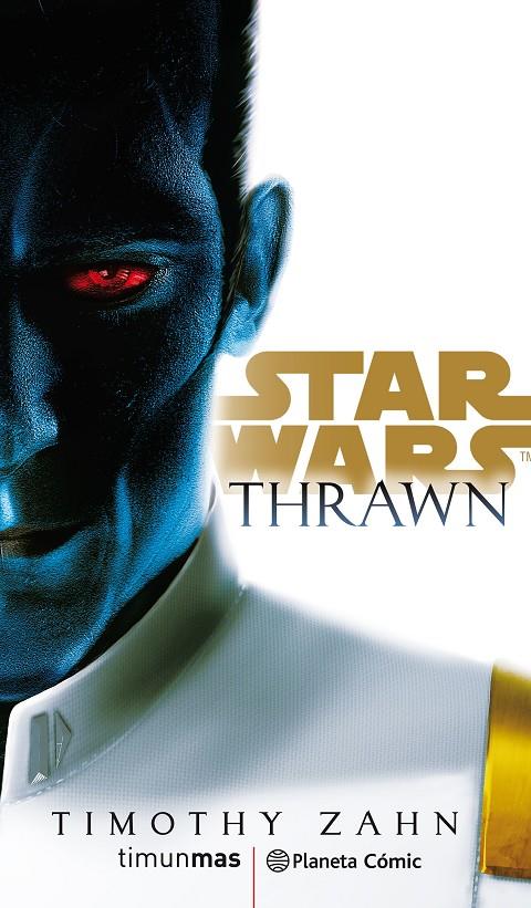 STAR WARS THRAWN (NOVELA) | 9788491736820 | ZAHN, TIMOTHY | Llibreria Ombra | Llibreria online de Rubí, Barcelona | Comprar llibres en català i castellà online