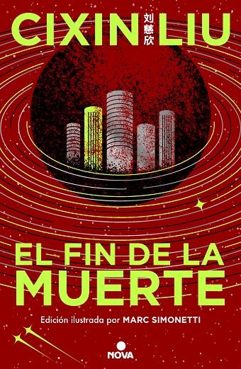 EL FIN DE LA MUERTE (TRILOGÍA DE LOS TRES CUERPOS [EDICIÓN ILUSTRADA] 3) | 9788419260529 | LIU, CIXIN | Llibreria Ombra | Llibreria online de Rubí, Barcelona | Comprar llibres en català i castellà online