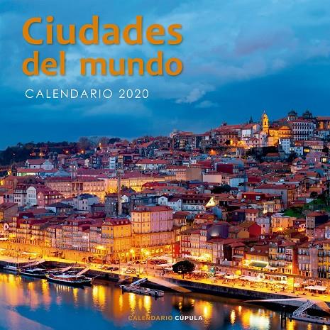 CALENDARIO CIUDADES DEL MUNDO 2020 | 9788448026226 | AA. VV. | Llibreria Ombra | Llibreria online de Rubí, Barcelona | Comprar llibres en català i castellà online