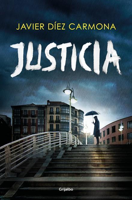 JUSTICIA | 9788425360015 | DÍEZ CARMONA, JAVIER | Llibreria Ombra | Llibreria online de Rubí, Barcelona | Comprar llibres en català i castellà online