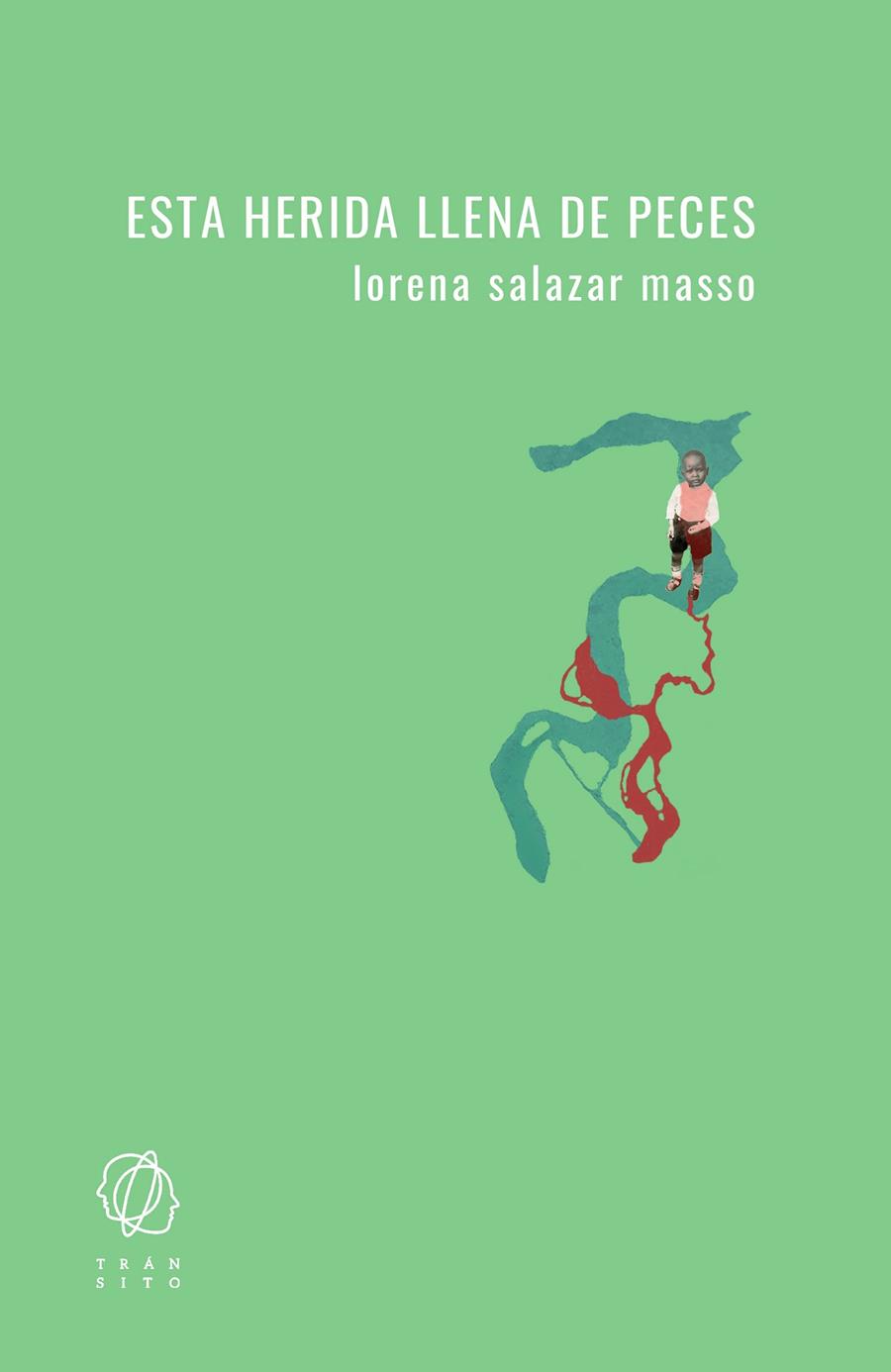 ESTA HERIDA LLENA DE PECES | 9788412198096 | SALAZAR MASSO, LORENA | Llibreria Ombra | Llibreria online de Rubí, Barcelona | Comprar llibres en català i castellà online