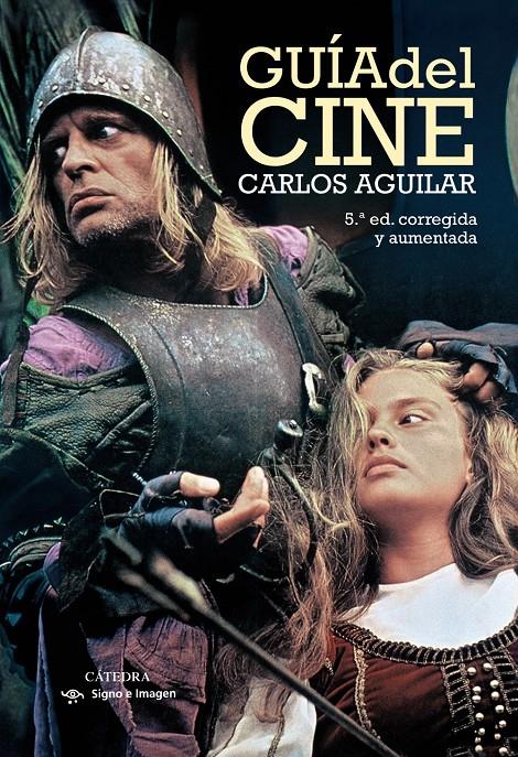 GUÍA DEL CINE (5 EDICION CORREGIDA Y AUMENTADA) | 9788437633282 | CARLOS AGUILAR  | Llibreria Ombra | Llibreria online de Rubí, Barcelona | Comprar llibres en català i castellà online