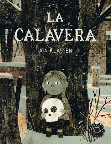 LA CALAVERA (CATALÀ) | 9788410025875 | KLASSEN, JON | Llibreria Ombra | Llibreria online de Rubí, Barcelona | Comprar llibres en català i castellà online