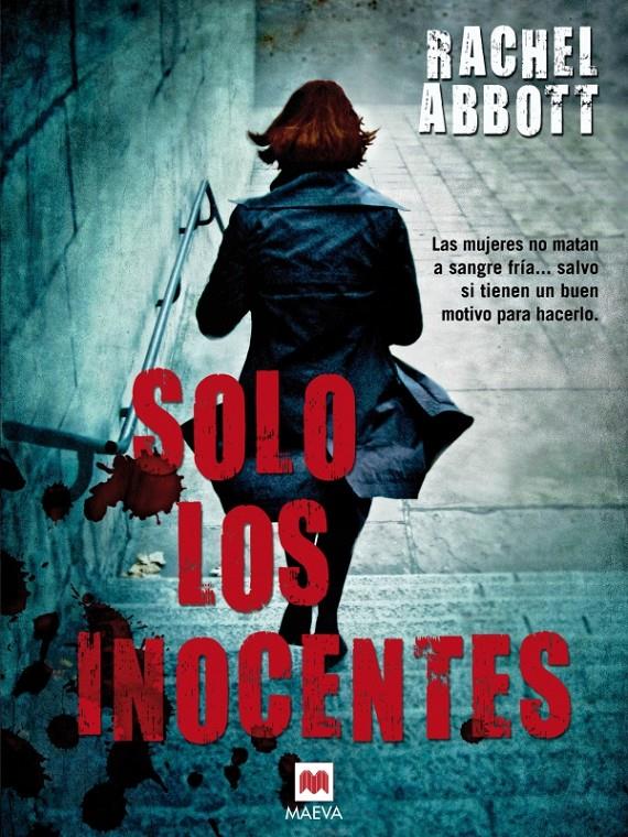 SOLO LOS INOCENTES | 9788415532958 | ABBOTT, RACHEL | Llibreria Ombra | Llibreria online de Rubí, Barcelona | Comprar llibres en català i castellà online