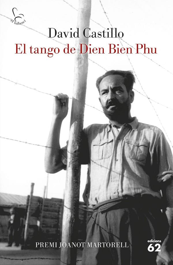 EL TANGO DE DIEN BIEN PHU | 9788429778243 | CASTILLO, DAVID | Llibreria Ombra | Llibreria online de Rubí, Barcelona | Comprar llibres en català i castellà online