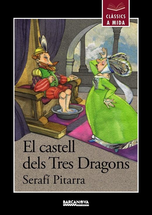 EL CASTELL DELS TRES DRAGONS | 9788448933005 | PITARRA, SERAFÍ | Llibreria Ombra | Llibreria online de Rubí, Barcelona | Comprar llibres en català i castellà online