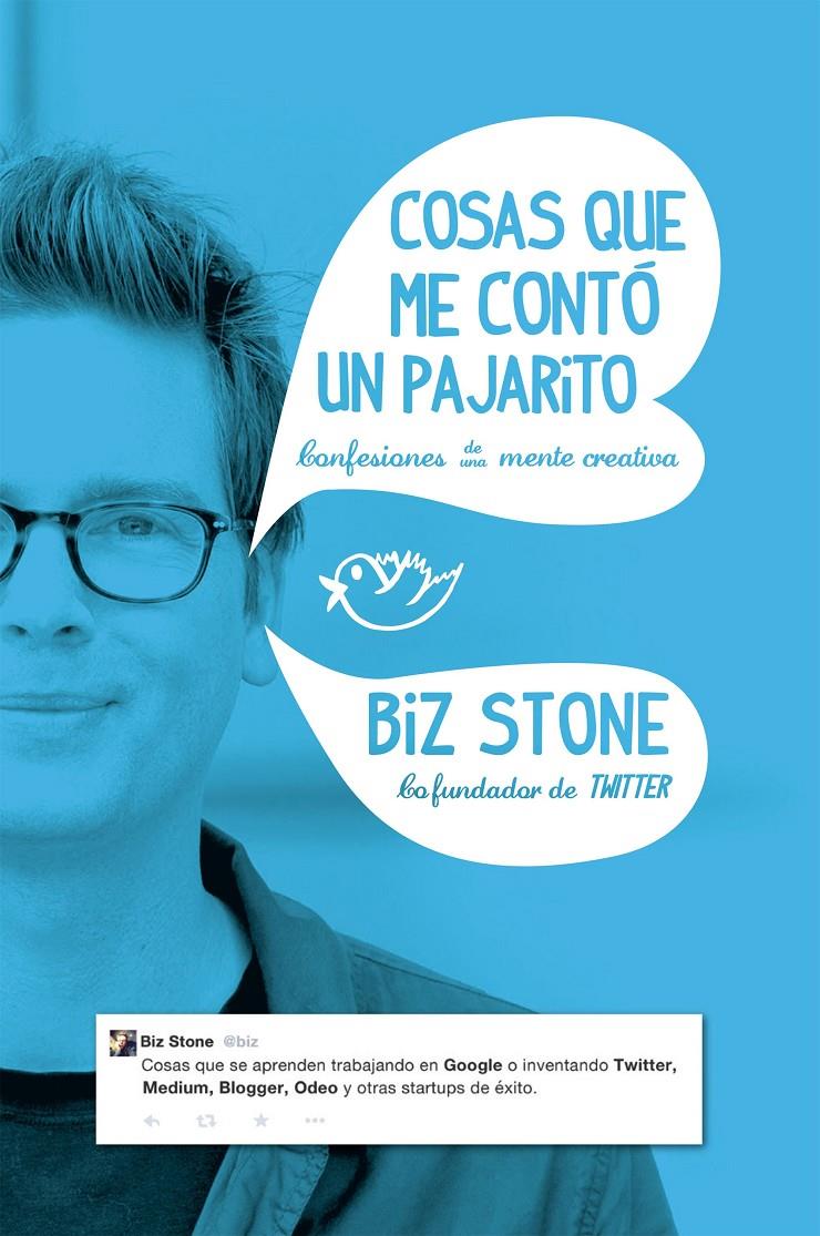 COSAS QUE ME CONTÓ UN PAJARITO | 9788498753998 | BIZ STONE | Llibreria Ombra | Llibreria online de Rubí, Barcelona | Comprar llibres en català i castellà online