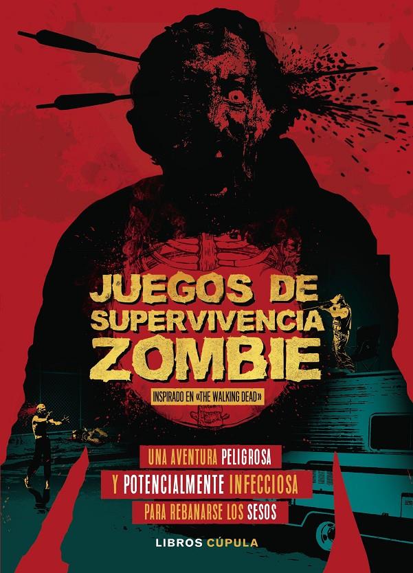 JUEGOS DE SUPERVIVENCIA ZOMBIE | 9788448023867 | WARD, JASON | Llibreria Ombra | Llibreria online de Rubí, Barcelona | Comprar llibres en català i castellà online