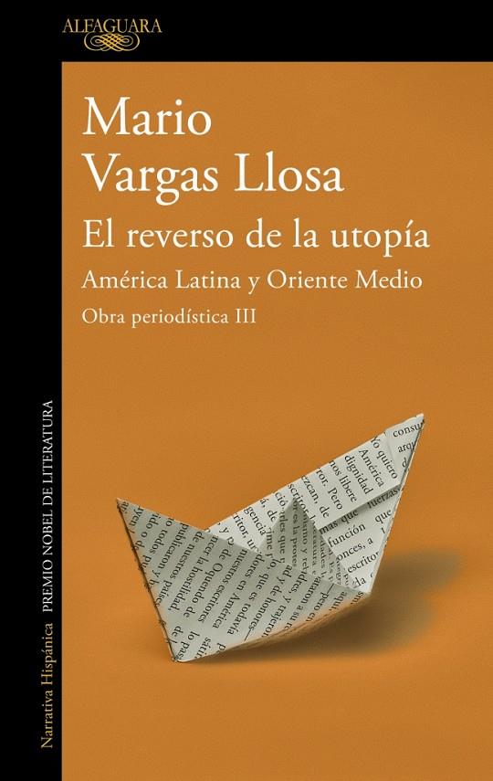 EL REVERSO DE LA UTOPÍA: AMÉRICA LATINA Y ORIENTE MEDIO (OBRA PERIODÍSTICA VARGA | 9788420460420 | VARGAS LLOSA, MARIO | Llibreria Ombra | Llibreria online de Rubí, Barcelona | Comprar llibres en català i castellà online