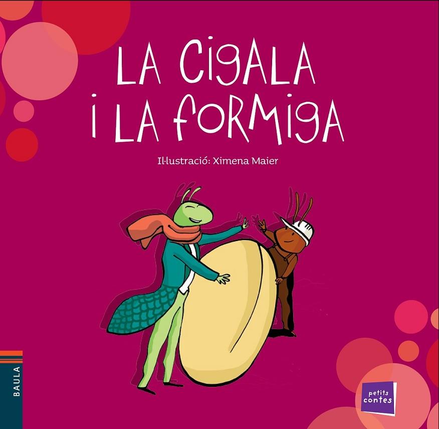 LA CIGALA I LA FORMIGA | 9788447932528 | CONTE POLULAR | Llibreria Ombra | Llibreria online de Rubí, Barcelona | Comprar llibres en català i castellà online